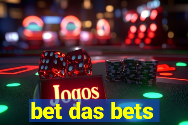 bet das bets